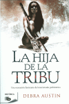 LA HIJA DE LA TRIBU