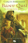 BANU QASI. LA GUERRA DE AL ANDALUS