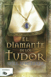 EL DIAMANTE DE LOS TUDOR