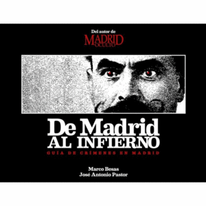 DE MADRID AL INFIERNO