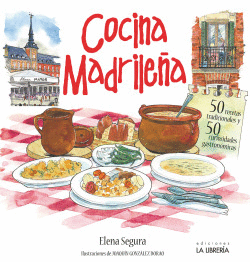 COCINA MADRILE�A. 50 RECETAS TRADICIONALES. 50 CURIOSIDADES GASTRON�MICAS