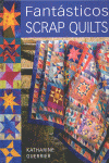 FANT�STICOS SCRAP QUILTS