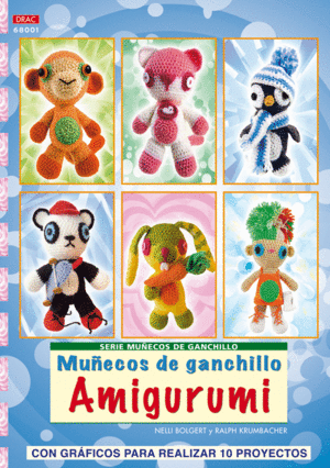 SERIE MU�ECOS DE GANCHILLO N� 1. MU�ECOS DE GANCHILLO AMIGURUMI