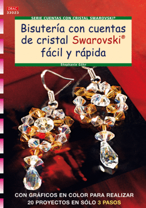 SERIE CUENTAS CON CRISTAL SWAROVSKI N� 23 BISUTER�A CON CUENTAS DE CRISTAL SWARO