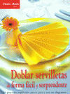 DOBLAR SERVILLETAS DE FOEMA F�CIL Y SORPRENDENTE