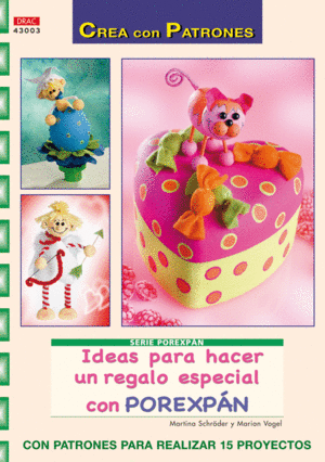 IDEAS PARA HACER UN REGALO ESPECIAL CON POREXP�N