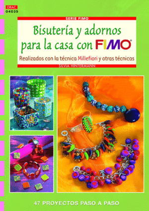 BISUTER�A Y ADORNOS PARA LA CASA CON FIMO