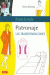 PATRONAJE. LAS TRANSFORMACIONES