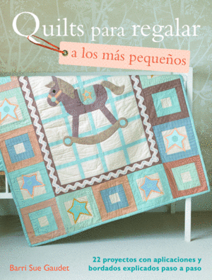 QUILTS PARA REGALAR A LOS PEQUE�OS