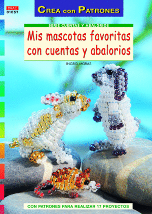 MIS MASCOTAS FAVORITAS CON CUENTAS Y ABALORIOS