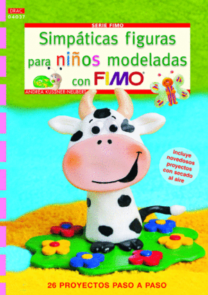 SIMP�TICAS FIGURAS PARA NI�OS MODELADAS CON FIMO