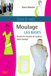 DISE�O DE MODA. MOULAGE LAS BASES