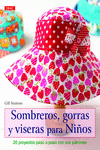 SOMBREROS, GORRAS Y BISERAS PARA NI�OS