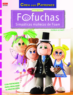 FOFUCHAS. SIMP�TICAS MU�ECAS DE FOAM