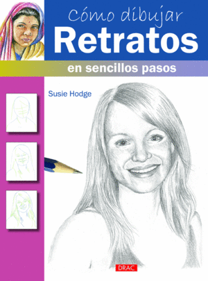 C�MO DIBUJAR RETRATOS EN SENCILLO PASOS