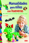 MANUALIDADES PARA NI�OS CON HUEVERAS