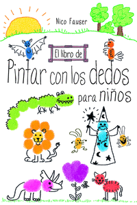 EL LIBRO DE PINTAR CON LOS DEDOS PARA NI�OS