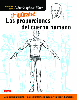 FIGRATE! LAS PROPORCIONES DEL CUERPO HUMANO