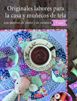 ORIGINALES LABORES PARA LA CASA Y MUECOS DE TELA