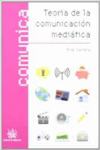TEOR�A DE LA COMUNICACI�N MEDI�TICA