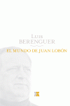 EL MUNDO DE JUAN LOB�N