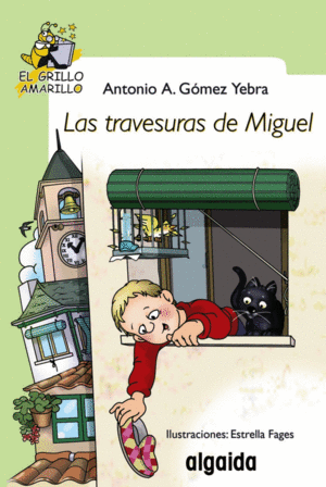 LAS TRAVESURAS DE MIGUEL