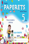 PAPERETS 5 ANYS. 2� TRIMESTRE