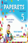 PAPERETS 5 ANYS. 3� TRIMESTRE