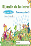 EL JARDN DE LAS LETRAS. LECTOESCRITURA. CONSONANTES 3. CUADRCULA. 5 AOS