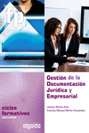 GESTI�N DE LA DOCUMENTACI�N JUR�DICA Y EMPRESARIAL