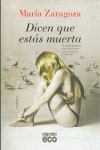 DICEN QUE EST�S MUERTA