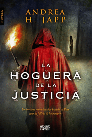 LA HOGUERA DE LA JUSTICIA