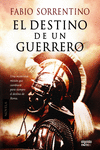 EL DESTINO DE UN GUERRERO