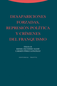 DESAPARICIONES FORZADAS, REPRESIN POLTICA Y CRMENES DEL FRANQUISMO