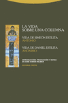 LA VIDA SOBRE UNA COLUMNA: VIDA DE SIME�N ESTILITA, VIDA DE DANIEL ESTILITA