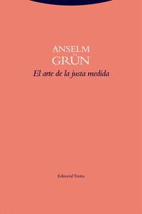 EL ARTE DE LA JUSTA MEDIDA