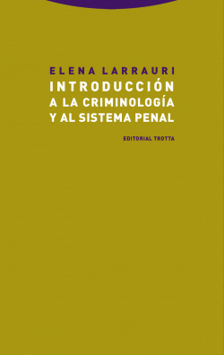 INTRODUCCI�N A LA CRIMINOLOG�A Y AL SISTEMA PENAL