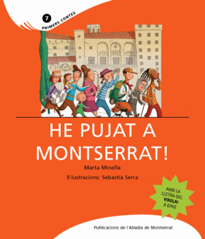 HE PUJAT A MONTSERRAT!