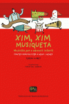 XIM, XIM MUSIQUETA