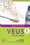 VEUS. CURS DE CATAL�. LLIBRE DE L'ALUMNE. NIVELL 1