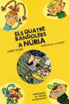 ELS QUATRE BANDOLERS A N�RIA