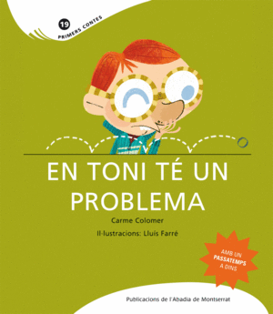 EN TONI T� UN PROBLEMA