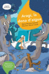 ARAG�, LA DONA D'AIGUA