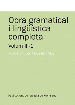 OBRA GRAMATICAL I LINGUISTICA COMPLETA VOLUM III-1