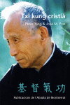 TXI KUNG CRISTI� (CHI TU CHI KUNG)