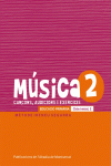 M�SICA-2. CAN�ONS, AUDICIONS I EXERCIS. EDUCACI� PRIM�RIA. CICLE INICIAL, 2