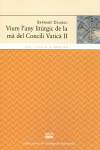 VIURE L'ANY LIT�RGIC DE LA MA DEL CONCILI VATIC� II
