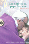 LES FLORETES DEL PAPA FRANCESC