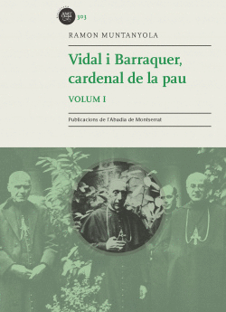 VIDAL I BARRAQUER, CARDENAL DE LA PAU