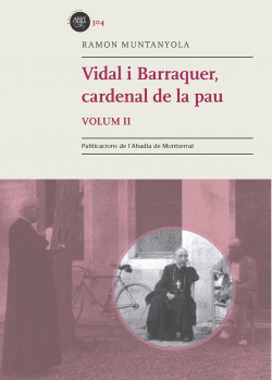 VIDAL I BARRAQUER, CARDENAL DE LA PAU